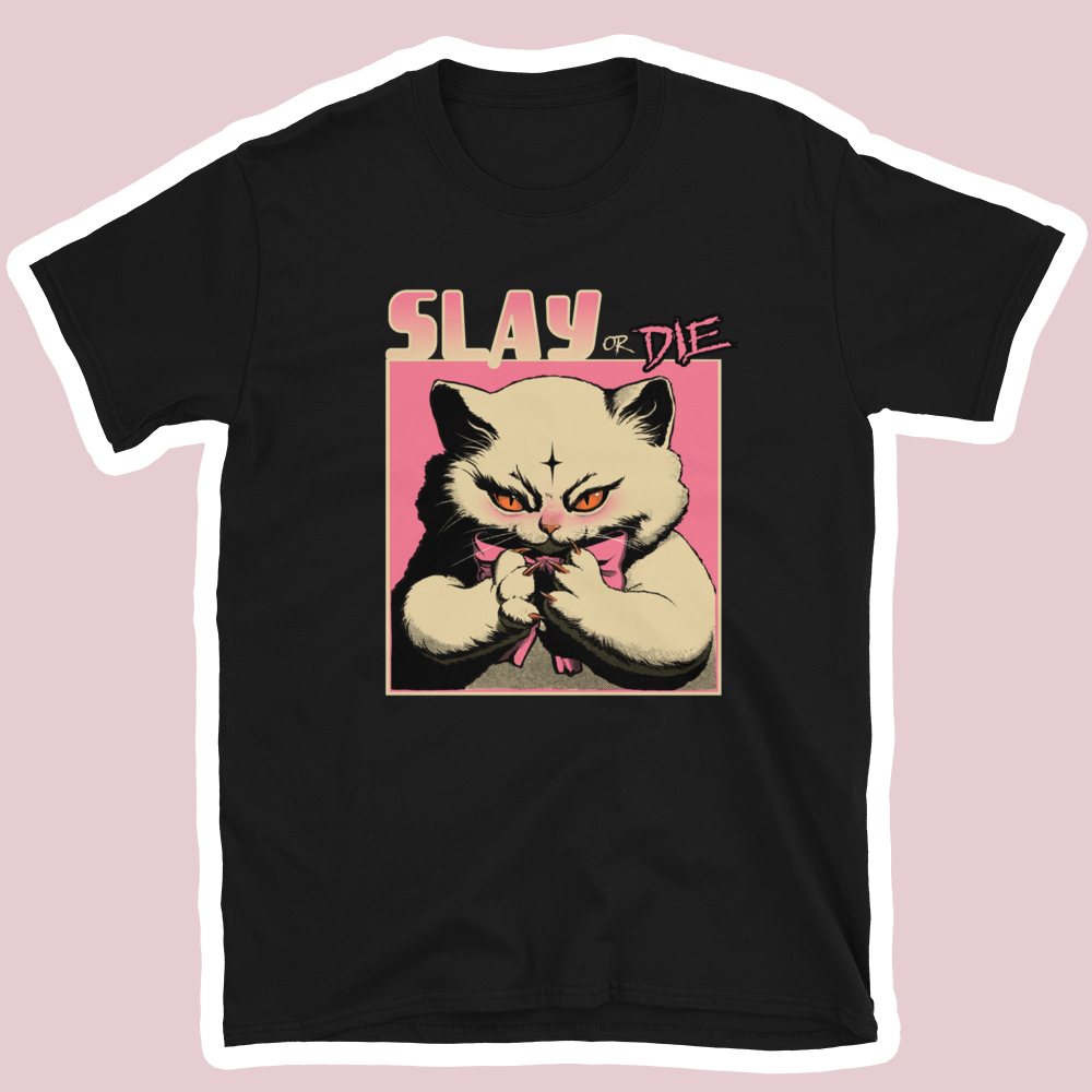 Slay or Die - t-shirt
